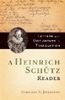 Johnston, Gregory S. Johnston - A Heinrich Schütz Reader