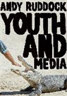 Andy Ruddock, Ruddock Andy - Youth and Media