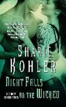 Sharie Kohler, Kohler Sharie - Night Falls on the Wicked