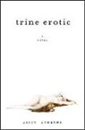 Alice Andrews - Trine Erotic