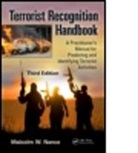 Desmond Julian, Malcolm W Nance, Malcolm W. Nance, Malcolm W. (Executive Director Nance, Nance Malcolm W., Desmond Wenger - Terrorist Recognition Handbook - 3rd ed