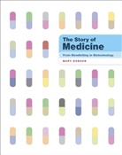 Mary Dobson - The Story of Medicine