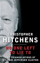 Christopher Hitchens - No One Left to Lie to