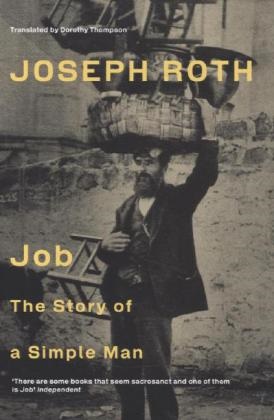 Joseph Roth - Job - The Story of a Simple Man