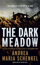 Andrea Maria Schenkel, Andrea Maria Schenkel - The Dark Meadow