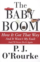 P. J. O. Rourke, P J O'Rourke, P. J. O'Rourke - The Baby Boom