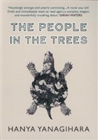 Hanya Yanagihara - The People on the Trees