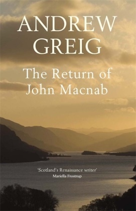 Andrew Greig,  Greig Andrew - The Return of John Macnab