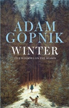 Adam Gopnik, Gopnik Adam - Winter
