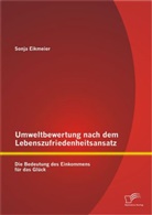 Sonja Eikmeier - Umweltbewertung nach dem Lebenszufriedenheitsansatz
