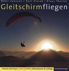 Jansse, Peter Janssen, Sleza, Karl Slezak, Tänzler, Klaus Tänzler... - Gleitschirmfliegen, m. CD-ROM