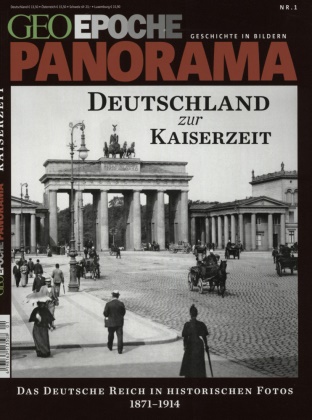 Michae Schaper, Michael Schaper - Geo Epoche Panorama - 1/2013: GEO Epoche PANORAMA / GEO Epoche PANORAMA 01/2013 - Deutschland zur Kaiserzeit - Das Deutsche Reich in historischen Fotos 1871-1918