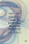 Janice Clarke, Janice L. Clarke - Spiritual Care in Everyday Nursing Practice