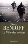David Benioff, Benioff David - La ville des voleurs