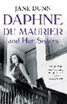 Jane Dunn, Dunn Jane - Daphne du Maurier and her Sisters