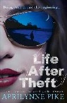 Aprilynne Pike - Life After Theft