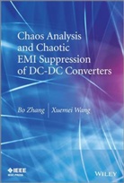 Xuemei Wang, B Zhang, Bo Zhang, Bo Wang Zhang - Chaos Analysis and Chaotic Emi Suppression of Dc-Dc Converters