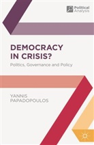 Yannis Papadopoulos - Democracy in Crisis?
