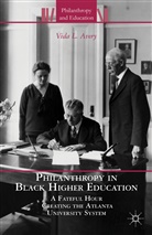 V Avery, V. Avery, Vida L. Avery - Philanthropy in Black Higher Education