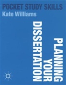 Kate Williams - Planning Your Dissertation