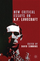 David Simmons, Simmons, D Simmons, D. Simmons, David Simmons - New Critical Essays on H.p. Lovecraft