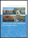 Benjamin Fournier Dewals, Benjamin Dewals, Dewals Benjamin, Maite Fournier, Maïté Fournier, Fournier Maite - Transboundary Water Management in a Changing Climate