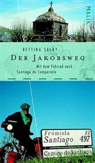 Bettina Selby - Der Jakobsweg