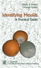 Liliane E. Petrini, Orlando Petrini - Identifying Moulds