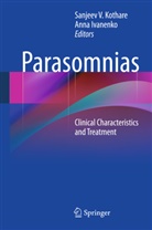 Ivanenko, Ivanenko, Anna Ivanenko, Sanjeev V. Kothare, Sanjee V Kothare, Sanjeev V Kothare - Parasomnias