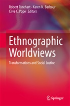 Karen N. Barbour, Clive C Pope, Kare N Barbour, Karen N Barbour, Clive C. Pope, Robert Rinehart... - Ethnographic Worldviews