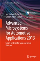 Ja Fischer-Wolfarth, Jan Fischer-Wolfarth, Meyer, Meyer, Gereon Meyer - Advanced Microsystems for Automotive Applications 2013