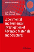 Altenbach, Altenbach, Holm Altenbach, Andreas Öchnser, Andrea Öchsner, Andreas Öchsner - Experimental and Numerical Investigation of Advanced Materials and Structures