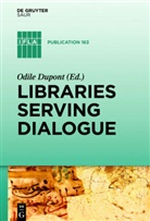 Odil Dupont, Odile Dupont - Libraries Serving Dialogue