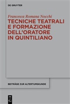 Francesca Romana Nocchi - Tecniche teatrali e formazione dell'oratore in Quintiliano