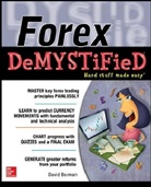 David Borman, Borman David - Forex DeMYSTiFieD: A Self-Teaching Guide