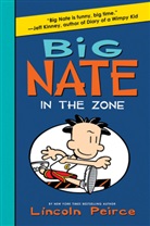 Lincoln Peirce, Lincoln Peirce - Big Nate: In the Zone