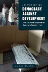 Jeffrey Witsoe, Witsoe Jeffrey - Democracy Against Development