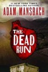 Adam Mansbach - Dead Run