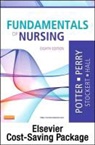 Anne Griffin Perry, Patricia A. Potter, Patricia Stockert - Fundamentals of Nursing with Access Code