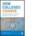 Adrianna Kezar, Adrianna (University of Southern California Kezar - How Colleges Change