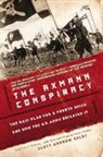 Scott Selby, Scott A Selby, Scott Andrew Selby - The Axmann Conspiracy
