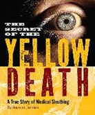 Suzanne Jurmain, Jurmain Suzanne Jurmain - Secret of the Yellow Death
