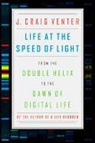 J. Craig Venter - Life at the Speed of Light