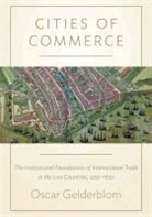 Oscar Gelderblom, Gelderblom Oscar - Cities of Commerce