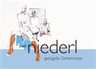 Josef Niederl - Josef Niederl. Gezügelte Geheimnisse