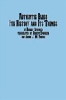 Authentic Blues - Its History and Its Themes