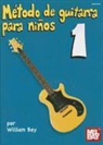 William Bay - Metodo de Guitarra Para Ninos 1