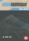 Collin Bay - Killer Technique: Bass Guitar