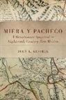 John L. Kessell - Miera Y Pacheco