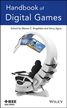Harry Agius, Marios C. Angelides, Marios C. (Brunel University) Agius Angelides, Marios C. Agius Angelides, MC Angelides, Agius... - Handbook of Digital Games